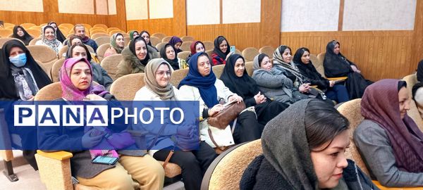 برگزاری ‌کارگاه آموزش خانواده دبستان تصفیه چیها