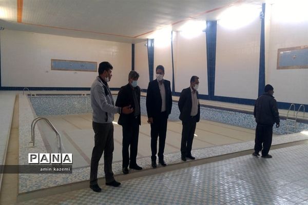 بازدید سرزده  رئیس سازمان دانش‌آموزی  فارس از استخر آماده افتتاح در داراب