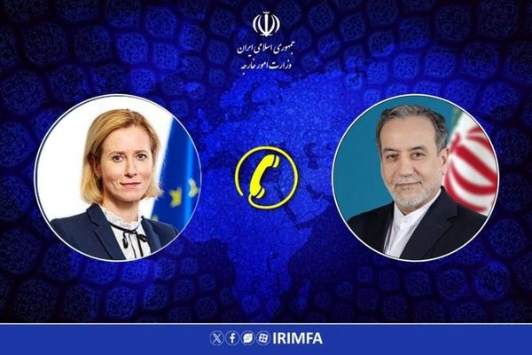 هشدار عراقچی به کایا کالاس: موضع‌گیری‌های نادرست اروپا، مسیر دیپلماسی را دشوارتر خواهد کرد